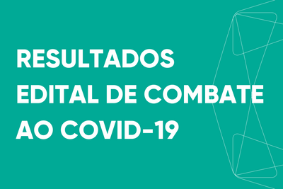 featured image thumbnail for post Resultados do edital de combate ao COVID-19